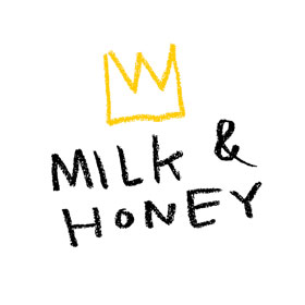 Milk and Honey